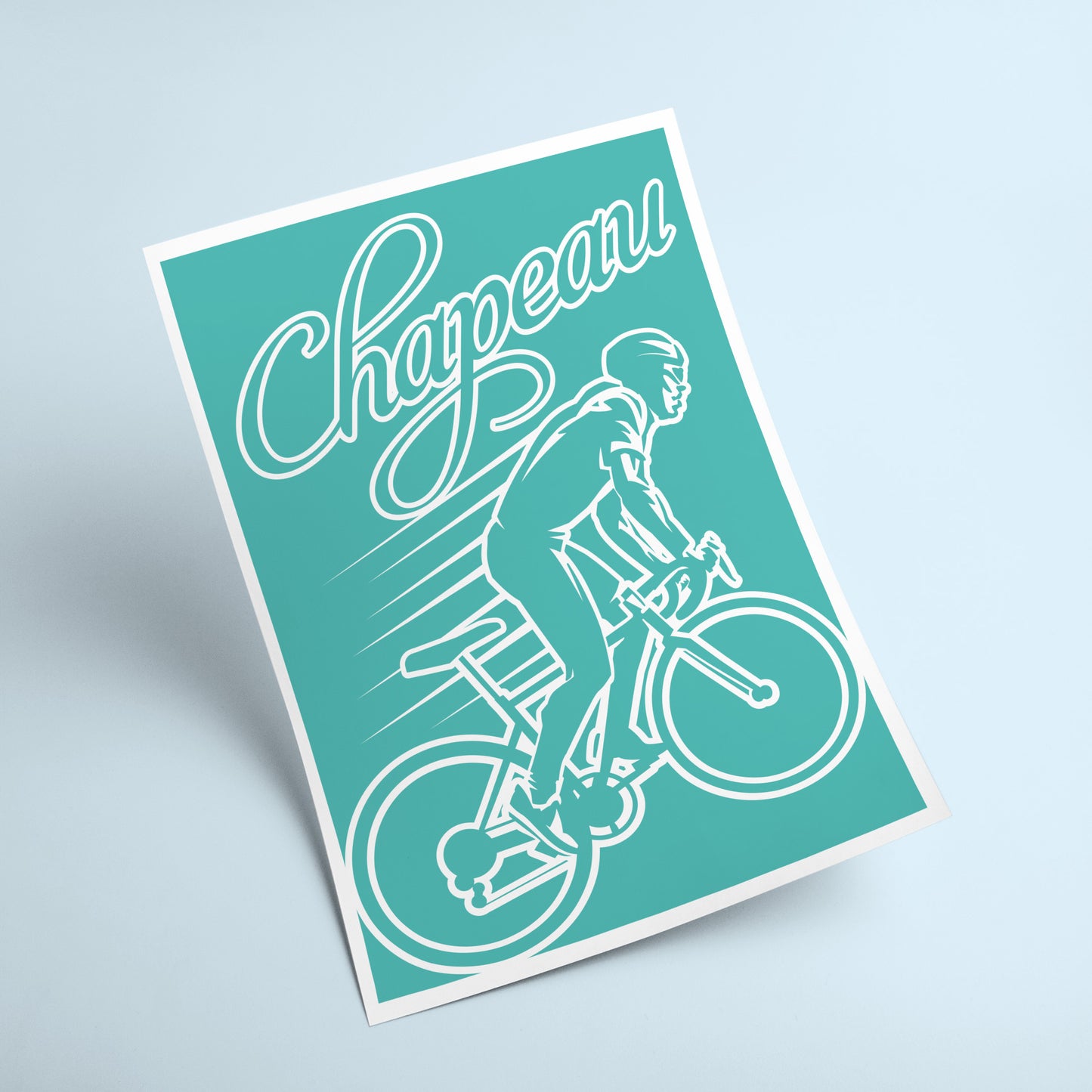 Chapeau! Motivational Cycling Illustration Poster - Bicycle Wall Art