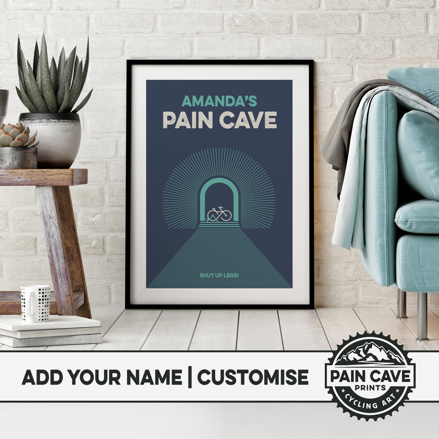 Personalised Pain Cave Poster - ‘Shut Up Legs’  Motivational Print